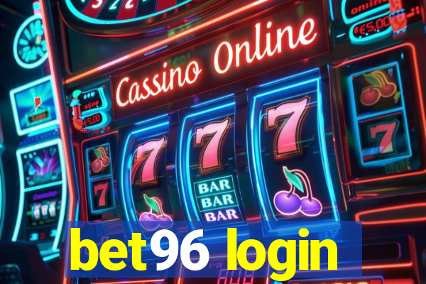 bet96 login